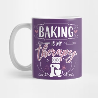 Baking Is Therapy Mug